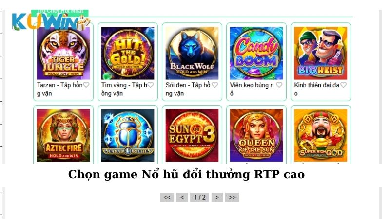 Chọn game Nổ hũ đổi thưởng RTP cao