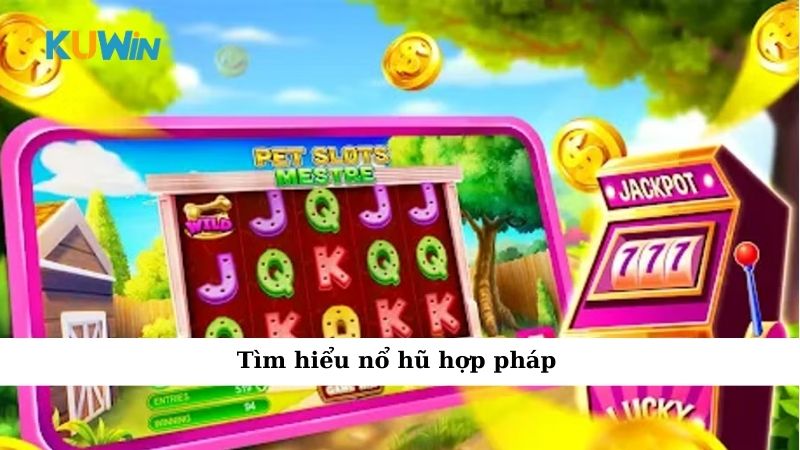 Tìm hiểu về game Nổ Hũ 777